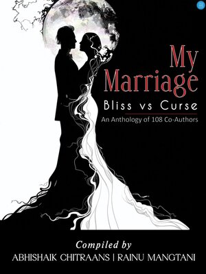 cover image of My Marriage--Bliss vs Curse